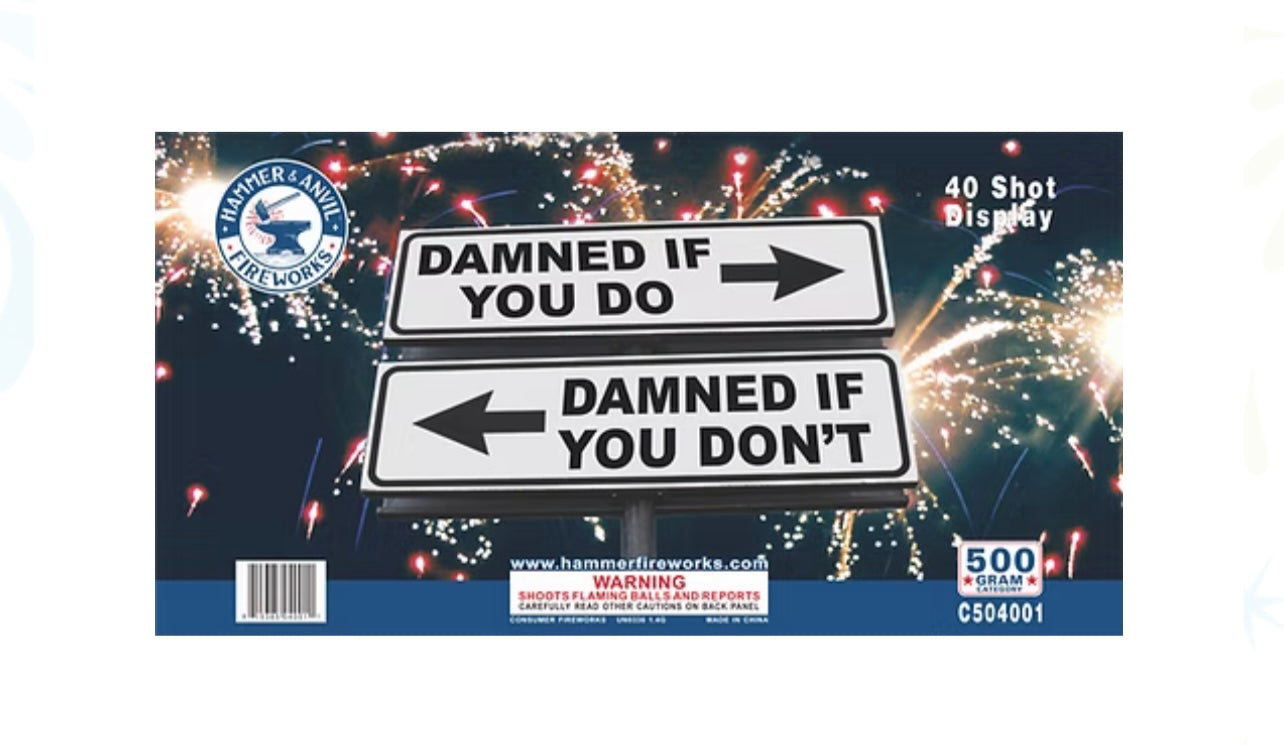Damned If You Do, Damned If You Don’t